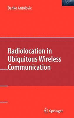 Radiolocation in Ubiquitous Wireless Communication 1