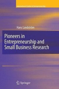 bokomslag Pioneers in Entrepreneurship and Small Business Research