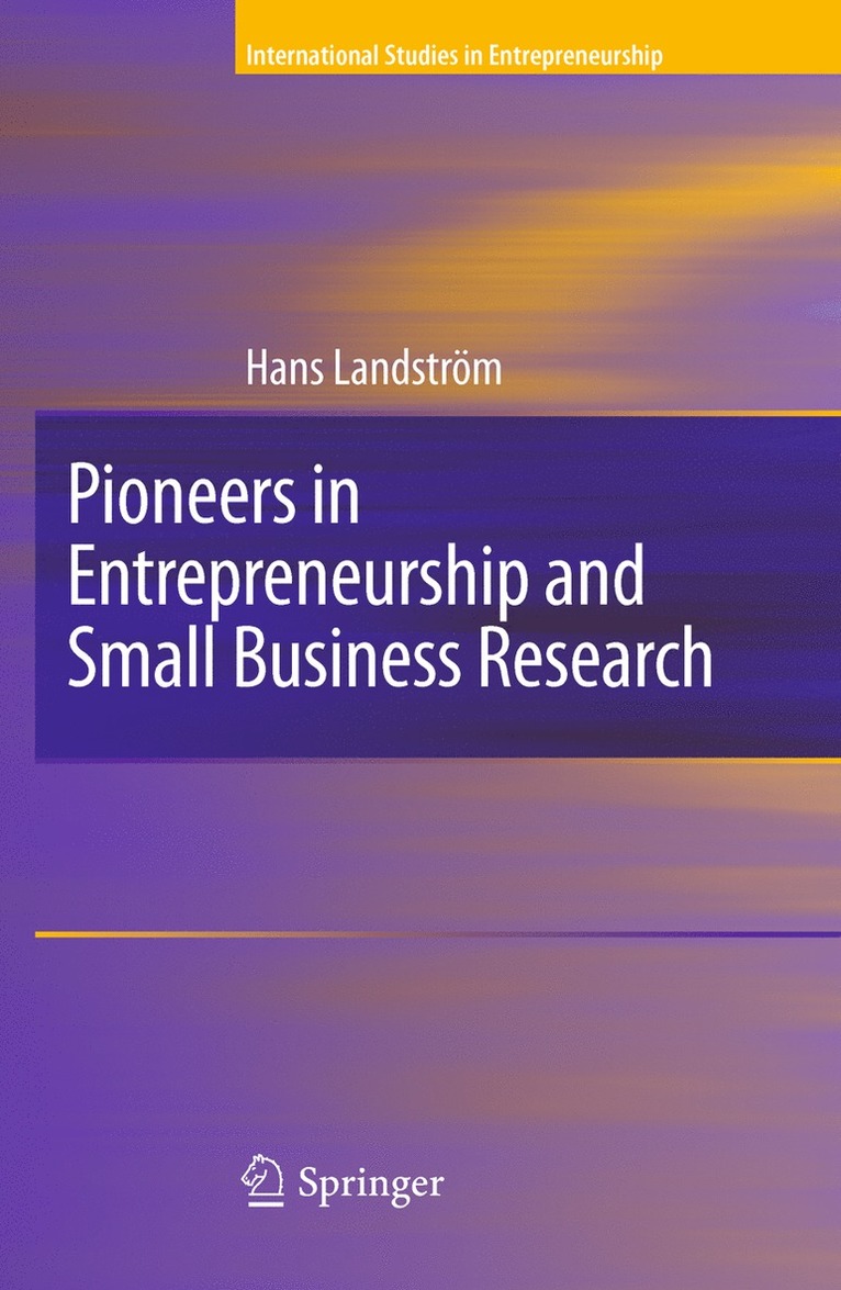 H. Landstrom - Pioneers in Entrepreneurship and Small Business Research, Häftad