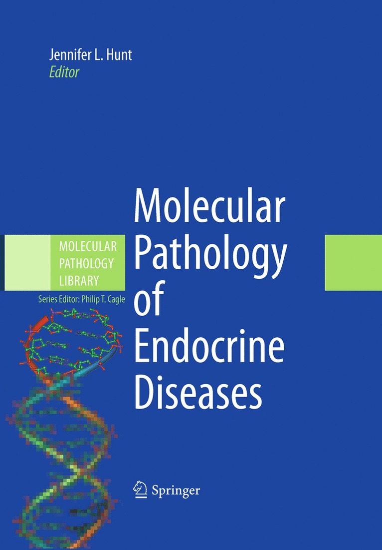 Jennifer L. Hunt, Philip T. Cagle, Jennifer L Hunt, Philip T Cagle - Molecular Pathology of Endocrine Diseases, Inbunden
