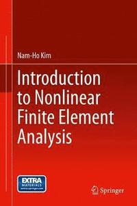 bokomslag Introduction to Nonlinear Finite Element Analysis