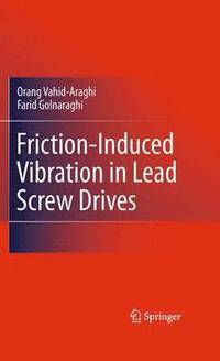 bokomslag Friction-Induced Vibration in Lead Screw Drives