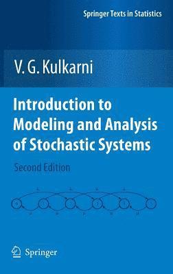 Introduction to Modeling and Analysis of Stochastic Systems 1