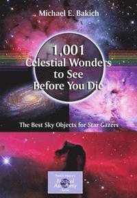 bokomslag 1,001 Celestial Wonders to See Before You Die