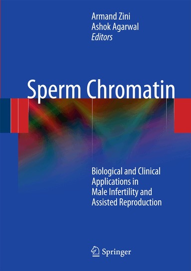 Armand Zini, Ashok Agarwal - Sperm Chromatin, Inbunden
