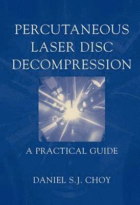 Percutaneous Laser Disc Decompression 1