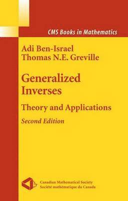 Adi Ben-Israel, Thomas N.E. Greville, Thomas N. E. Greville - Generalized Inverses, Häftad