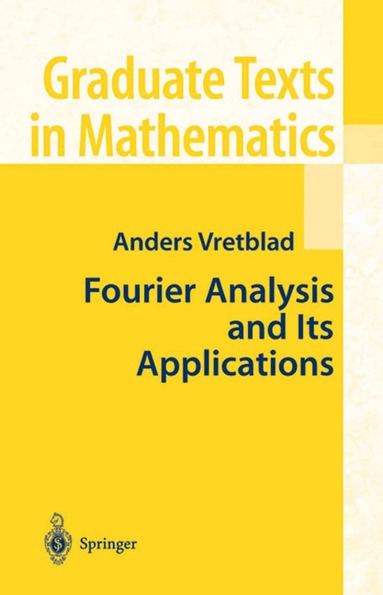 Anders Vretblad - Fourier Analysis and Its Applications, Häftad
