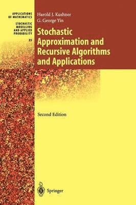 Stochastic Approximation and Recursive Algorithms and Applications 1