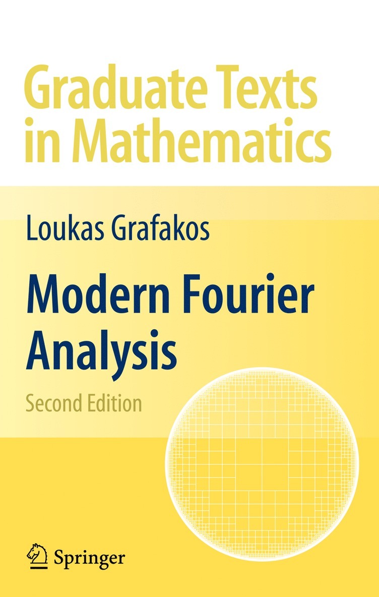 Loukas Grafakos - Modern Fourier Analysis, Häftad
