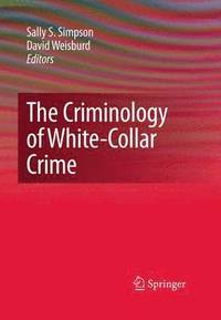 bokomslag The Criminology of White-Collar Crime