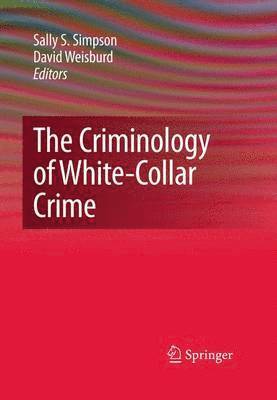 The Criminology of White-Collar Crime 1