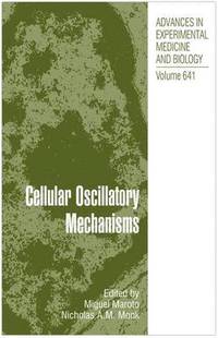 bokomslag Cellular Oscillatory Mechanisms