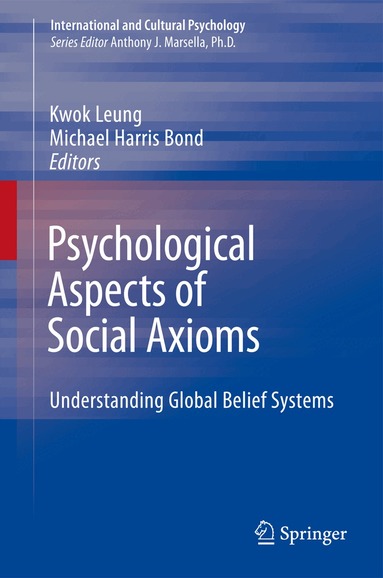Kwok Leung, Michael Harris Bond - Psychological Aspects of Social Axioms, Häftad