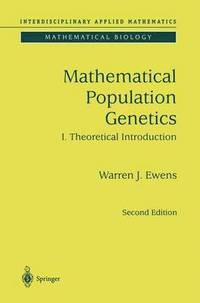 bokomslag Mathematical Population Genetics 1
