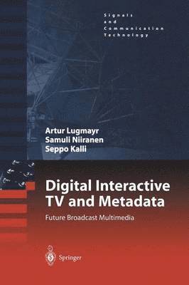 Digital Interactive TV and Metadata 1