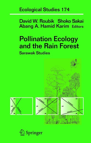 David Roubik, Shoko Sakai, Abg Abdul Hamid - Pollination Ecology and the Rain Forest, Häftad