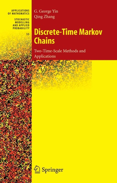 G. George Yin, Qing Zhang - Discrete-Time Markov Chains, Häftad