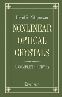 bokomslag Nonlinear Optical Crystals: A Complete Survey