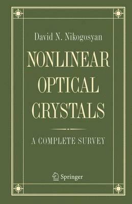 Nonlinear Optical Crystals: A Complete Survey 1