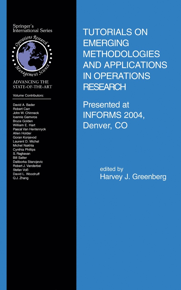 Harvey J. Greenberg - Tutorials on Emerging Methodologies and Applications in Operations Research, Häftad