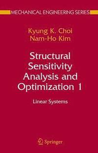 bokomslag Structural Sensitivity Analysis and Optimization 1