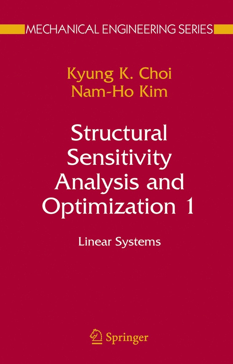 Structural Sensitivity Analysis and Optimization 1 1