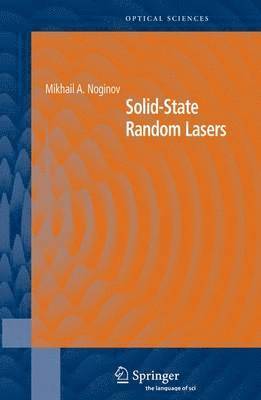 Mikhail Noginov - Solid-State Random Lasers, Häftad