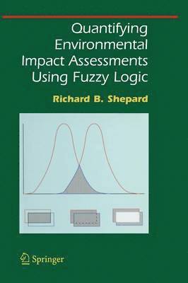 bokomslag Quantifying Environmental Impact Assessments Using Fuzzy Logic