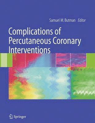 bokomslag Complications of Percutaneous Coronary Interventions