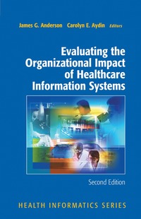 bokomslag Evaluating the Organizational Impact of Health Care Information Systems