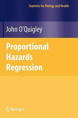 John O'Quigley - Proportional Hazards Regression, Häftad