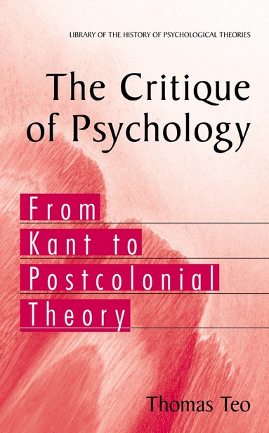 Thomas Teo - Critique of Psychology, Häftad