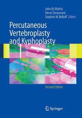 Percutaneous Vertebroplasty and Kyphoplasty 1