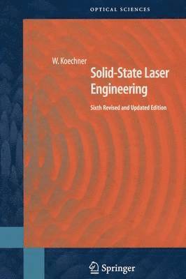 Walter Koechner - Solid-State Laser Engineering, Häftad