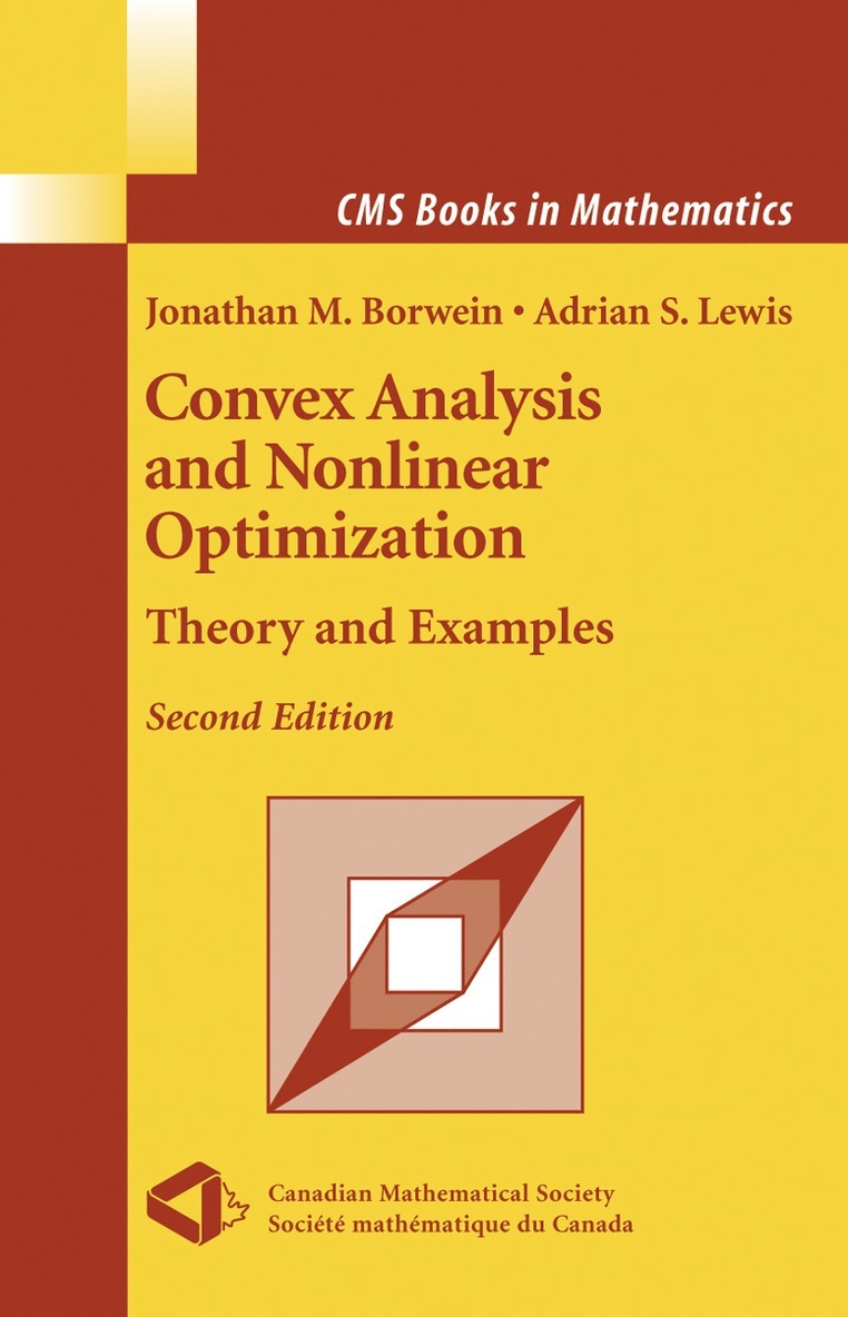 Jonathan Borwein, Adrian S. Lewis - Convex Analysis and Nonlinear Optimization, Häftad