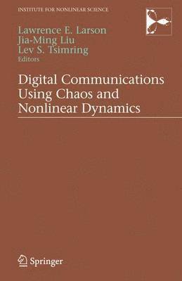 Digital Communications Using Chaos and Nonlinear Dynamics 1