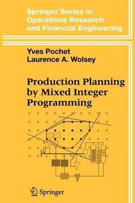 Production Planning by Mixed Integer Programming 1