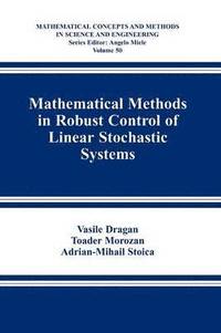 bokomslag Mathematical Methods in Robust Control of Linear Stochastic Systems