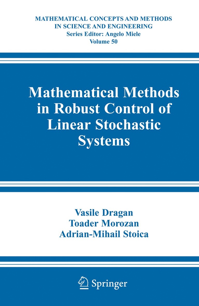 Mathematical Methods in Robust Control of Linear Stochastic Systems 1