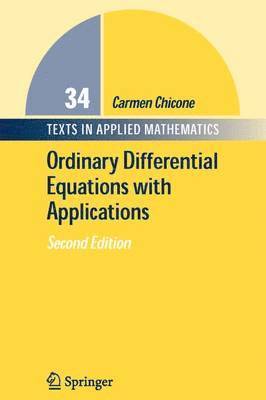 Carmen Chicone - Ordinary Differential Equations with Applications, Häftad