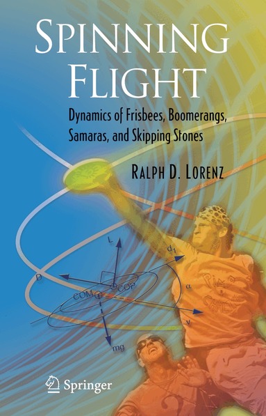 Ralph D. Lorenz - Spinning Flight, Häftad