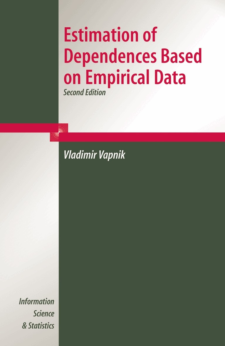 V. Vapnik - Estimation of Dependences Based on Empirical Data, Häftad