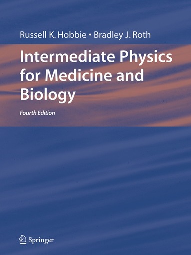 bokomslag Intermediate Physics for Medicine and Biology