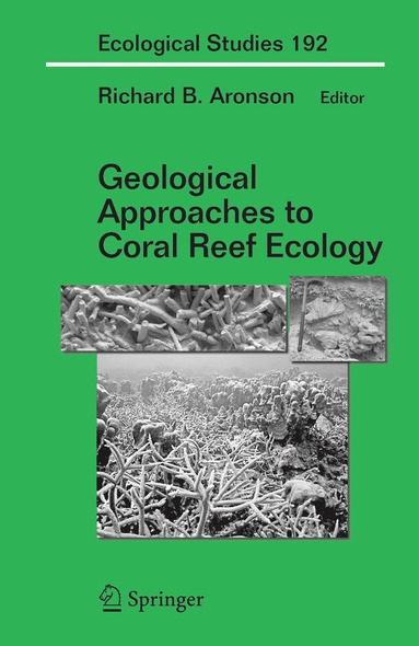 bokomslag Geological Approaches to Coral Reef Ecology