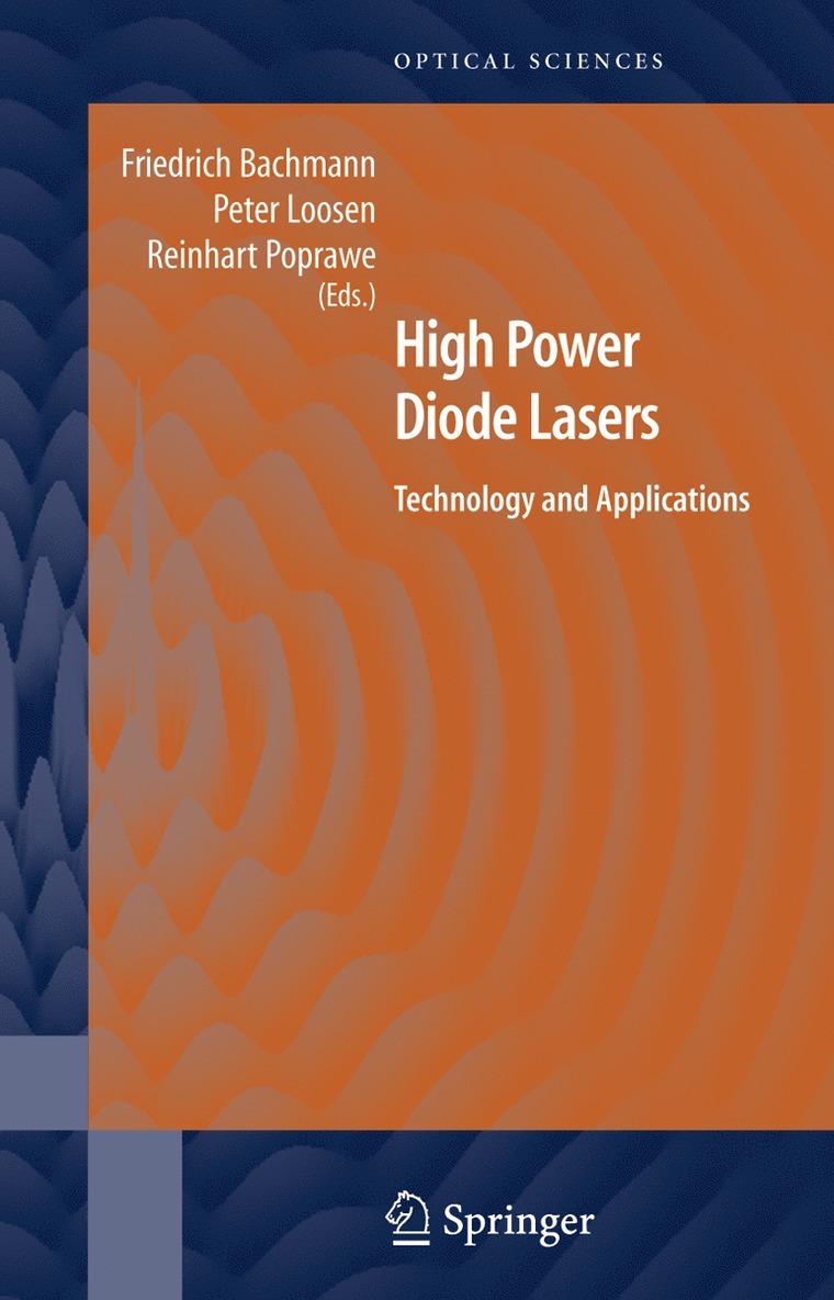 Friedrich Bachmann, Peter Loosen, Reinhart Poprawe - High Power Diode Lasers, Häftad