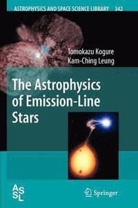 bokomslag The Astrophysics of Emission-Line Stars