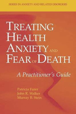 bokomslag Treating Health Anxiety and Fear of Death