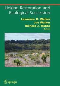 bokomslag Linking Restoration and Ecological Succession
