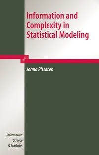 bokomslag Information and Complexity in Statistical Modeling